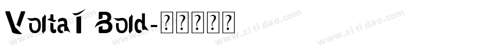 VoltaT Bold字体转换